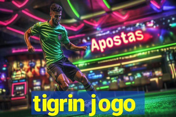 tigrin jogo